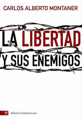 La libertad y sus enemigos