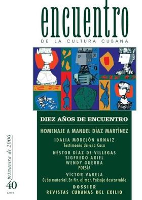 El número 40 de la revista 'Encuentro' contiene un homenaje al poeta Manuel Díaz Martínez