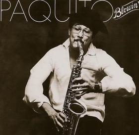 Album Blowin' de Paquito D’Rivera