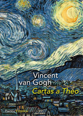 Cartas a Theo, Van Gogh. Cartas a Theo, Van Gogh