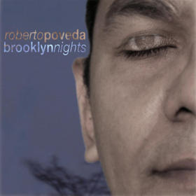 Roberto Poveda & Brooklyn Nights