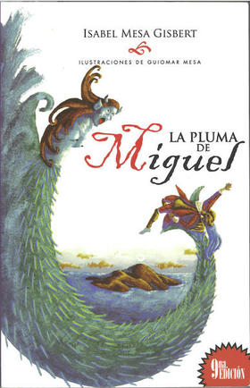 La pluma de Miguel, de Isabel Mesa Gisbert