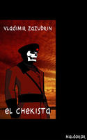 El Chekista, de Vladimir Zazubrin