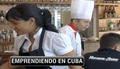Emprendiendo en Cuba [CNN]